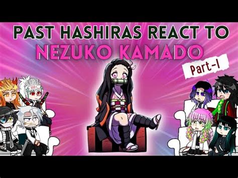 Past Hashiras React To Nezuko Kamado Gacha Club Part Demon