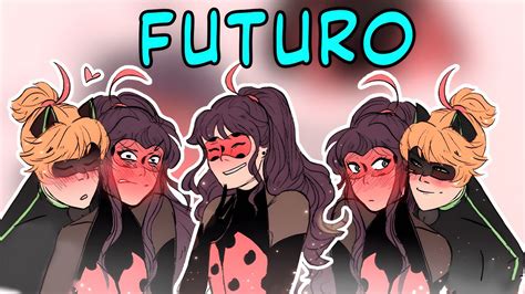 Futuro Miraculous Ladybug Comic Fandub Latino Adriendub Youtube