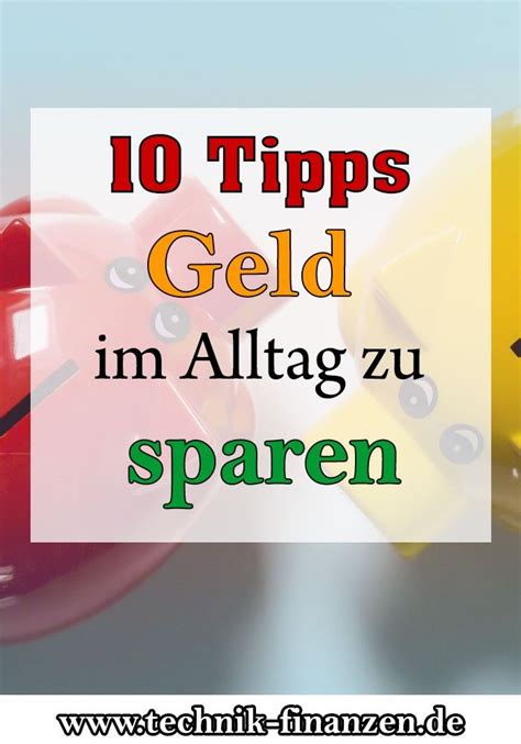 10 Tipps Geld Im Alltag Zu Sparen So Sparst Du Mehr Geld Artofit