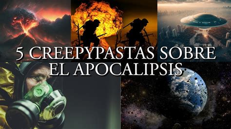 Creepypastas Sobre El Apocalipsis Youtube