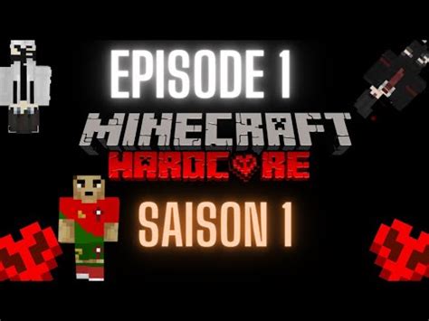 LE DEBUT D UNE Grande AVENTURE Minecraft Hardcore Episode 1 Feat