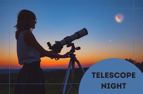 Telescope Night The Nature Institute