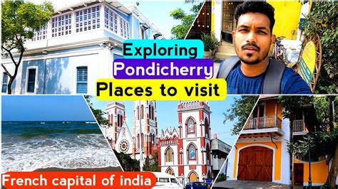 Exploring Pondicherry Pondicherry Vlog YouTube