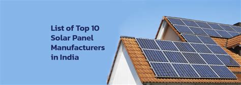 List of Top 10 Solar Panel Manufacturers in India | Solar Panels