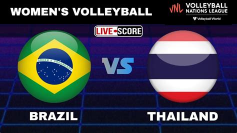 Brazil Vs Thailand 2024 Volleyball Nations League Women Live