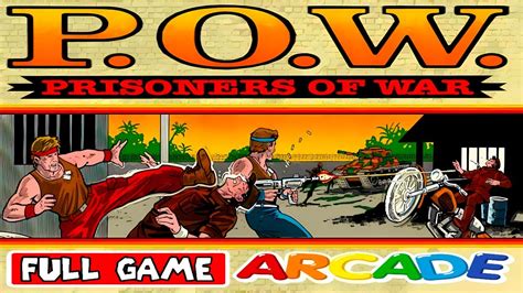 P O W Prisoners Of War Full Game Arcade Gameplay Walkthrough Youtube