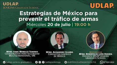 Estrategias De México Para Prevenir El Tráfico De Armas Udlap Jenkins Graduate School