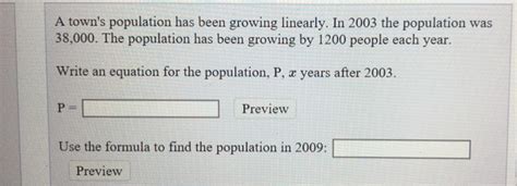 Solved A Town S Population Has Been Growing Linearly In Chegg