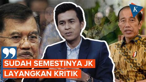 Pengamat Politik Wajar Jk Kritik Sikap Politik Jokowi Youtube