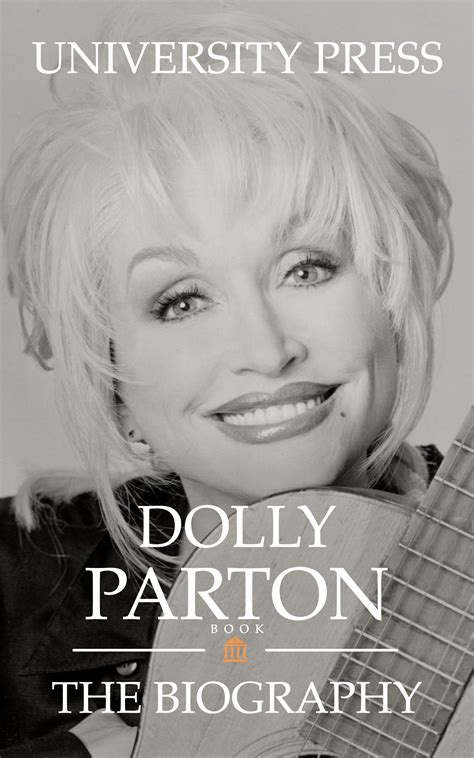Dolly Parton Book The Biography Of Dolly Parton By University Press