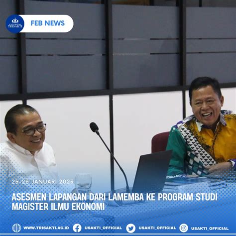 Asesmen Lapangan Program Studi Magister Ilmu Ekonomi Universitas Trisakti