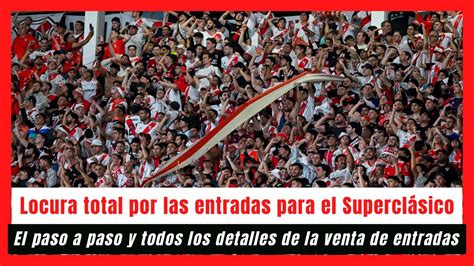 River Y La Locura Por Una Entrada Para El Supercl Sico El Paso A Paso