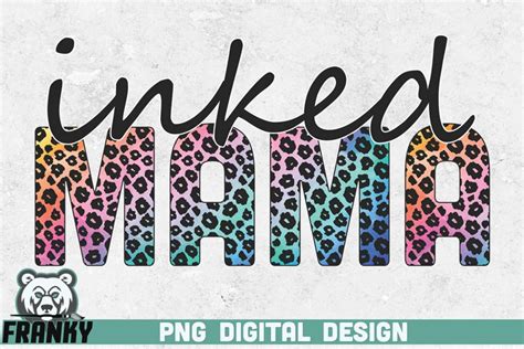 Inked Mama Sublimation Design Png File 1340672