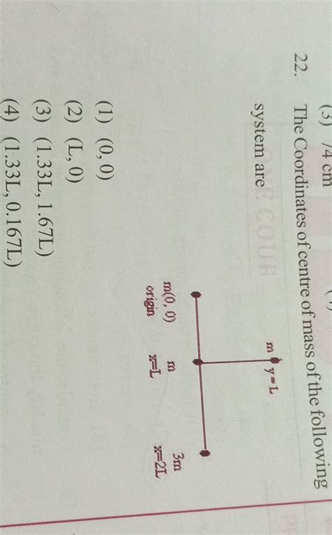 The Coordinates Of Centre Of Mass Of The Following System Are Filo