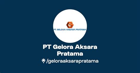 PT Gelora Aksara Pratama Linktree