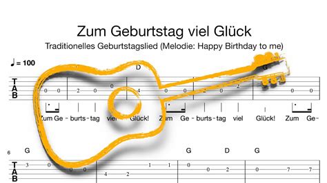 Gitarre Zum Geburtstag viel Glück Tabulatur Melodie Akkorde Text