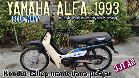 DIJUAL DANA PELAJAR MURAH YAMAHA ALFA 1993 BLUE NAVY SURAT LENGKAP