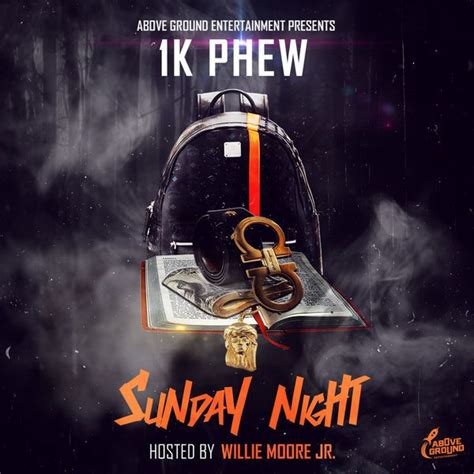 1K Phew - Sunday Night Lyrics and Tracklist | Genius