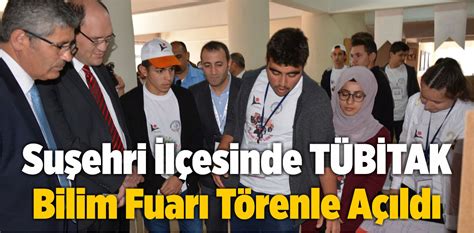 Suşehri İlçesinde TÜBİTAK Bilim Fuarı Törenle Açıldı Büyük Sivas