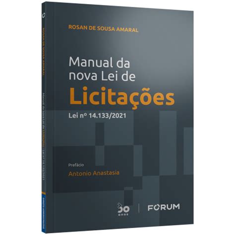 Manual Da Nova Lei De Licitacoes Loja Jur Dica Online Editora F Rum