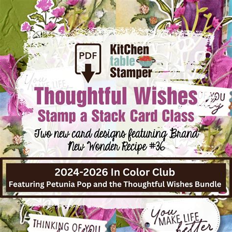 Thoughtful Wishes Stamp A Stack PDF Card Class Kitchen Table Stamper