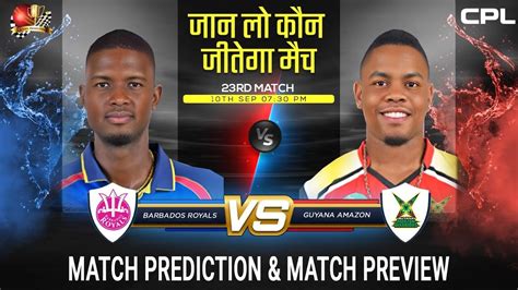 Barbados Royals Vs Guyana Amazon Warriors Cpl Rd Match Prediction