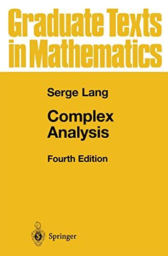 Complex Analysis Graduate Texts In Mathematics 103 Lang Serge