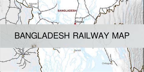 Bangladesh Railway Map | Train Road Map | BD Train Map 2021 (Updated) 2022