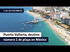 Puerto Vallarta Supera A Canc N Y A Acapulco Como El Destino N Mero