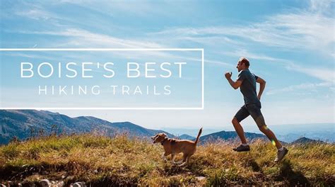 Boises Best Trail Hikes For All Skill Levels