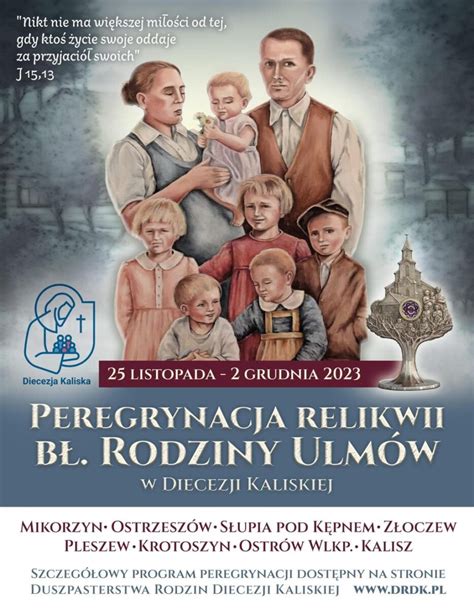 Relikwie Rodziny Ulmów w naszej diecezji Kurier Ostrowski