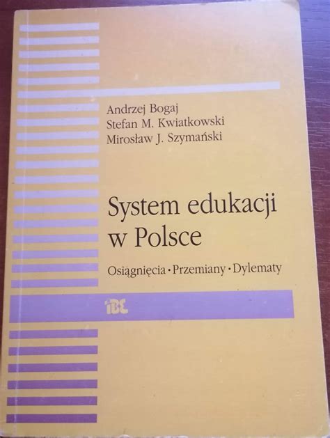 System Edukacji W Polsce Bogaj Andrzej Osi Gni Cia