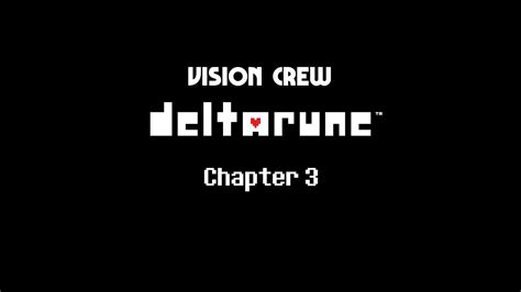 Vision Crew S Deltarune Chapter 3 UST Really Real Romance YouTube