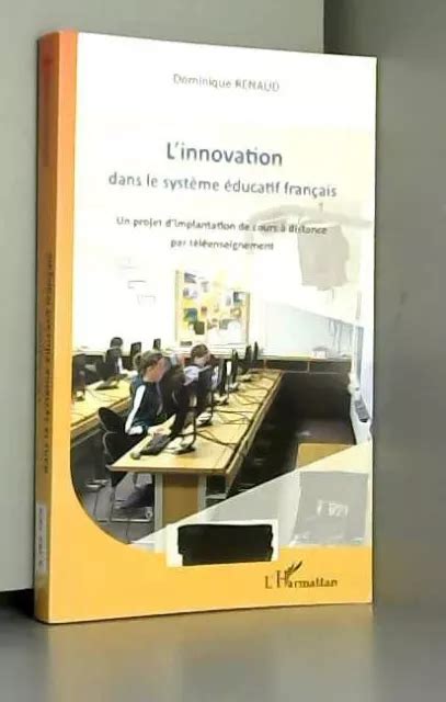 L INNOVATION DANS LE système éducatif français Un projet d