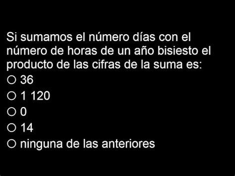 Ejercicio Sobre La Cantidad De D As Y Horas En Un A O Bisiesto Youtube