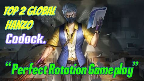 Top 2 Global Hanzo By Codock Perfect Rotation Gameplay Mobile