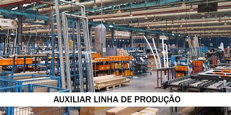 Empresa em Jundiaí abre vagas para Auxiliar de Linha de Produção