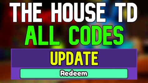 New The House Td Codes Roblox The House Td Codes January Youtube