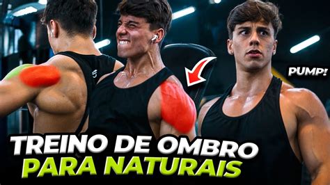 MEU TREINO NOVO DE OMBRO TREINO PARA NATURAIS YouTube