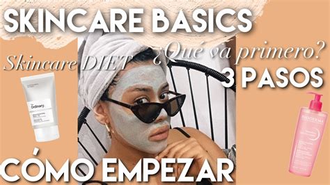 Como Empezar Skincare Rutina BÁsica Principiantes Meli De La Mora Youtube