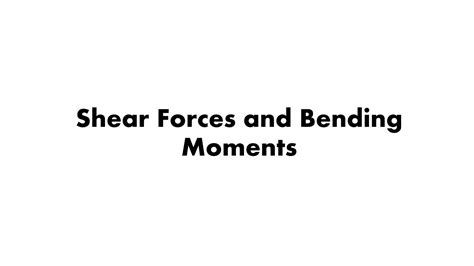 Solution Shear Forces And Bending Moments Studypool