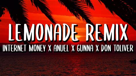 Internet Money X Anuel AA X Gunna Lemonade LATIN REMIX Letra Lyrics