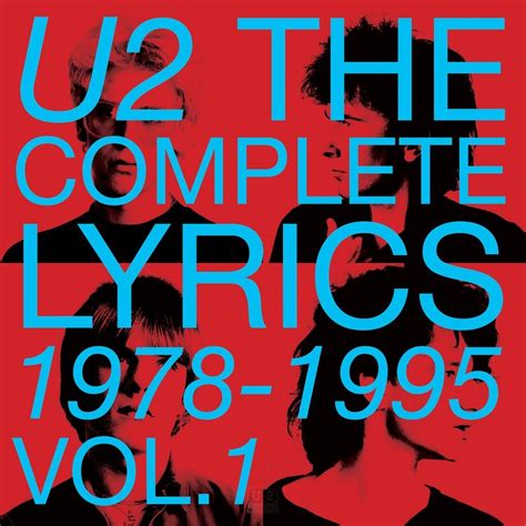 U2songs U2 The Complete Lyrics Vol 2 1991 2023