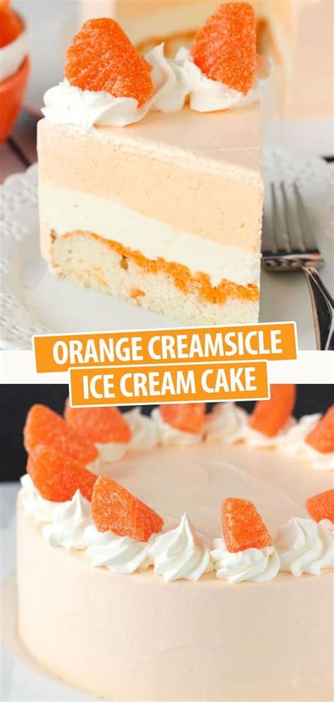 Orange Creamsicle Ice Cream Cake Homemade Orange Ice Cream Cake In