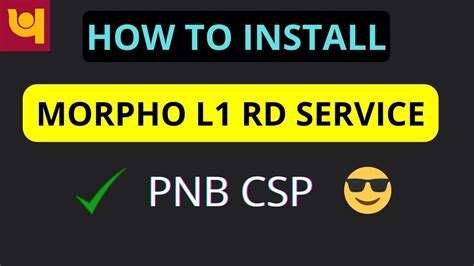 How To Install Morpho L Rd Service In Pnb Csp Pnbcspclub Youtube