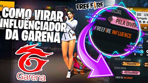 Como Virar Influ Nciador Da Garena Free Fire Youtube