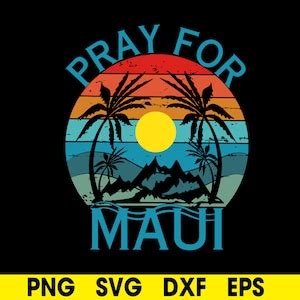 Bundle Maui Strong Svg Lahaina Svg Maui Svg Hawaii Map Svg Maui