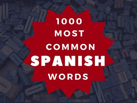 Learning Spanish Start With The 250 Most Common Spanish Words