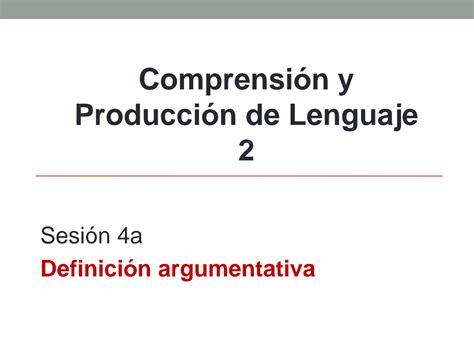 Solution Upc Comprensi N Y Producci N De Lenguaje Definicion