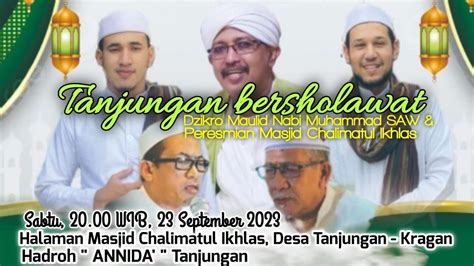 LIVE STREAMING TANJUNGAN BERSHOLAWAT MAULID NABI MUHAMMAD YouTube